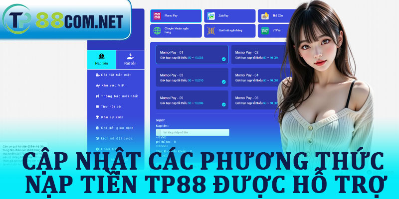 Cập Nhật Các Phương Thức Nạp Tiền TP88 Được Hỗ Trợ